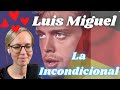 🇩🇪 Alemana reacciona primera vez a  LUIS MIGUEL - LA INCONDICIONAL 🇲🇽