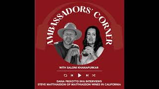 Ep. 2821 From Friuli to Napa: Italian Varieties in California with Steve Matthiasson and Dana Pei...