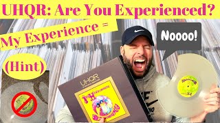 UHQR: Are You Experienced? My Experience...
