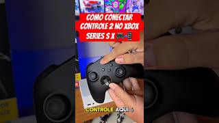 Como conectar parear controle 2 no Xbox series S X 🎮 #xbox #playstation #videogames
