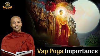 Vap Poya Importance