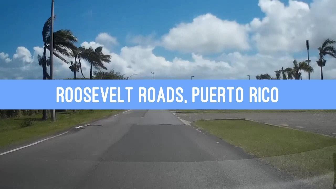 Driving through Roosevelt Roads Naval Station in Puerto Rico YouTube
