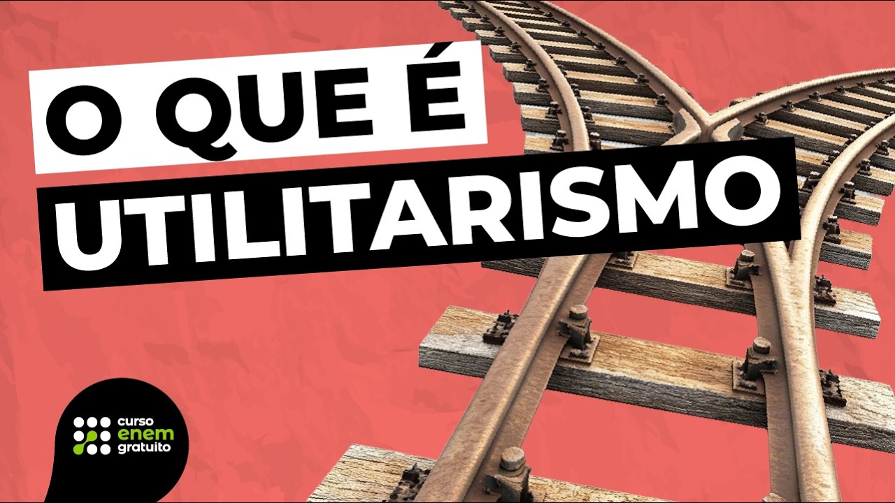 O QUE É UTILITARISMO | Filosofia para o Enem | Ernani Silva