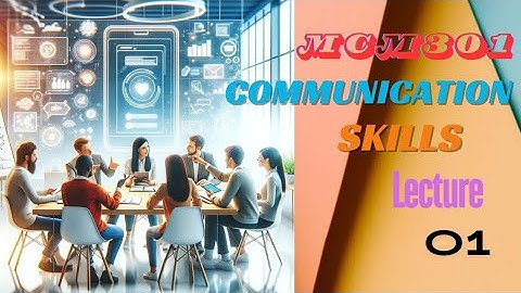 MCM301 (Communication Skills) | Lecture no.01 | Short Lecture (2024) | key to success vu #education.