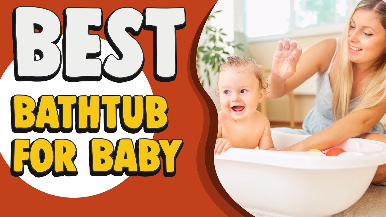 Best Bathtub for Baby in 2022 – Heavy Duty Products Guide!