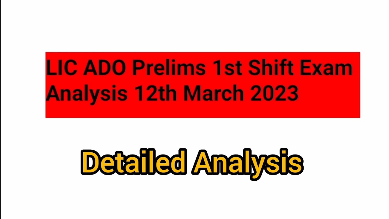 LIC ADO Prelims Exam Analysis 2023 l Expected Cut-off | Pre Detailed Analysis | Self Given Analysis