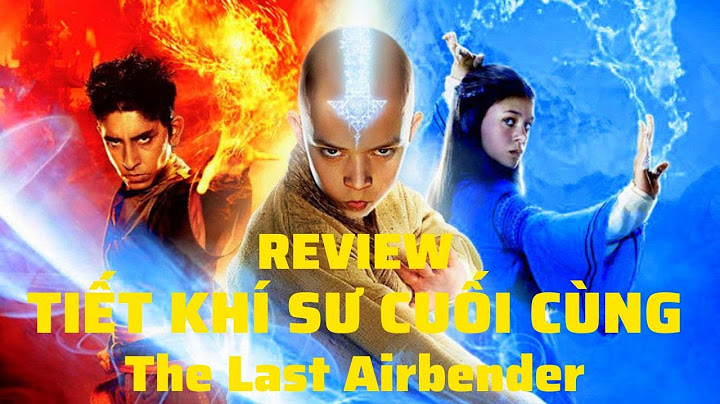 Đánh giá phim the last airbender