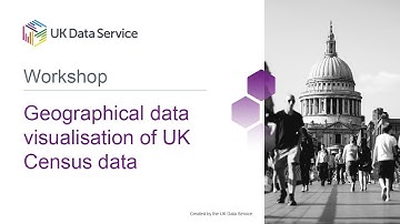 Workshop: Geographical data visualisation of UK Census data