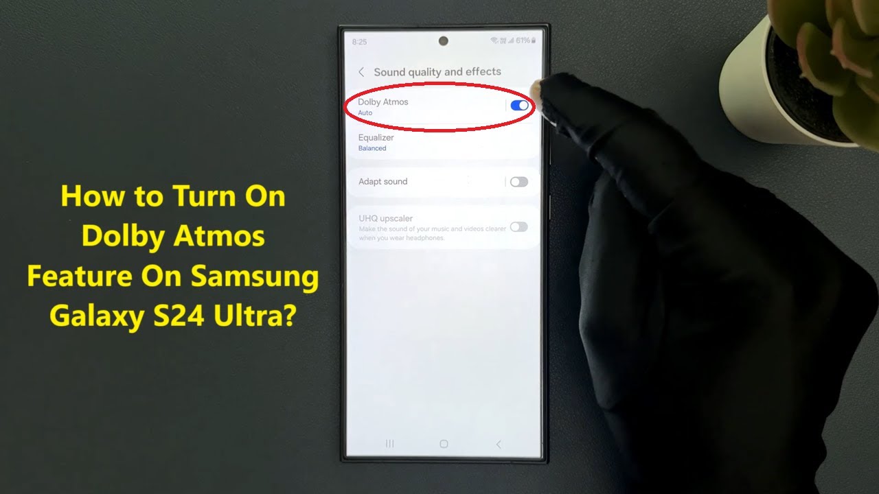 How to Turn On Dolby Atmos Feature On Samsung Galaxy S24 Ultra? - YouTube