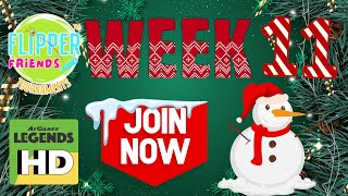 Flipper Friends™ HD Tournaments SEASON 1: WEEK 11 Kicks off TODAY!