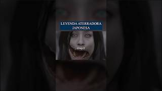 La leyenda más aterradora de Japón 😰💀