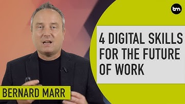 The 4 Digital Skills Everyone Will Need For The Future of Work