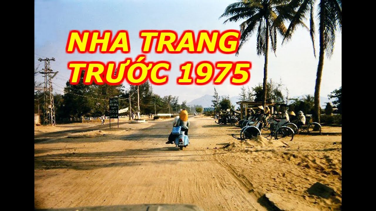 Ảnh Màu Lịch Sử  - Nha Trang trước 1975