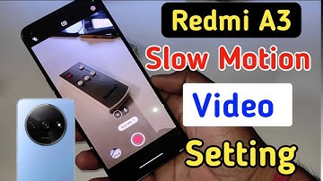 Redmi A3 slow motion/Redmi  me slow motion video kaise banaye/Redmi A3 camera slow mo settings