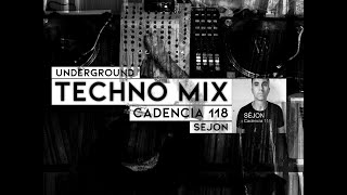 #Underground #Techno #Mix with #Visuals - Cadencia Podcast #118 | Sejon (03/2020.1)