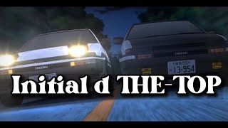 Initial d Final stage THE-TOP