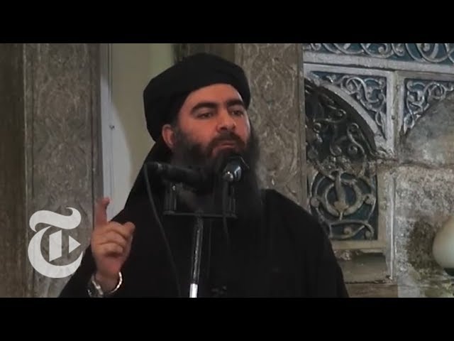 Who Is ISIS Leader Abu Bakr al-Baghdadi? | The New York Times