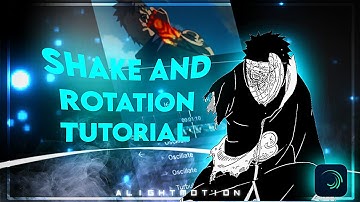 [ Smooth Alight motion Shake and Rotation Tutorial ]
