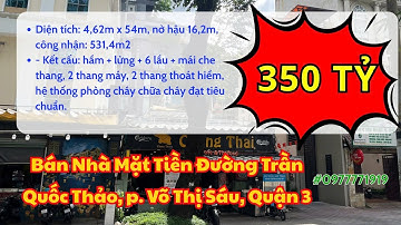 BÁN NHÀ MẶT TIỀN ĐƯỜNG TRẦN QUỐC THẢO, QUẬN 3, GIÁ BÁN 350 TỶ , HẦM 7 LẦU