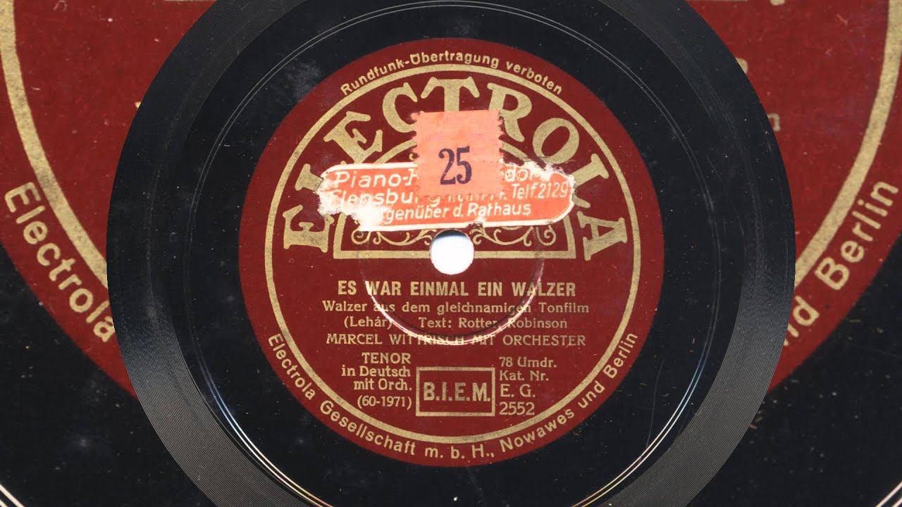 Marcel Wittrisch: Es war einmal ein Walzer (1932)