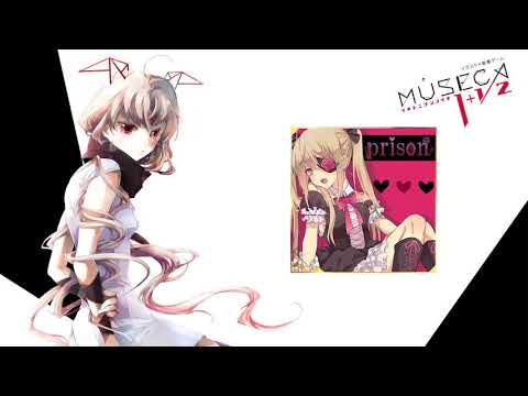 [MUSECA] prison (音源)