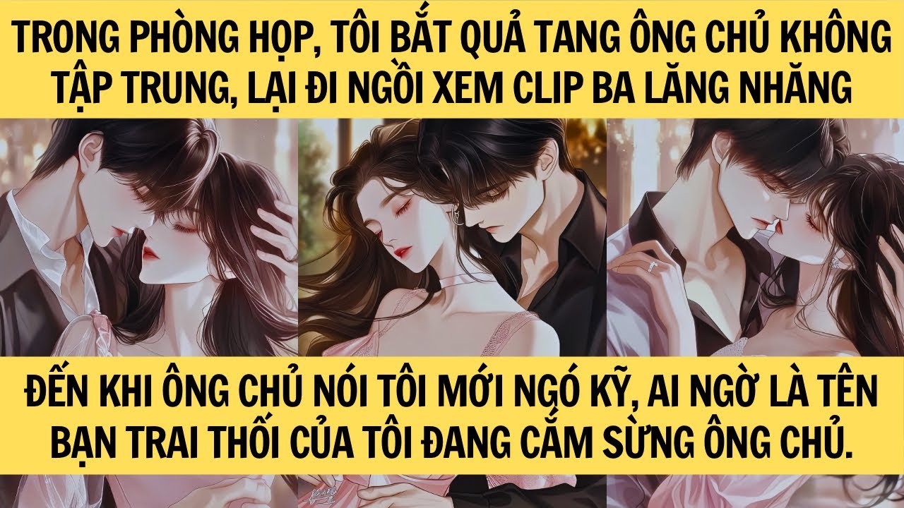 [TRUYỆN AUDIO - FULL] SAU KHI TÔI VÀ ÔNG CHỦ CÙNG BỊ PHẢN BỘI || MINH THANH TRÀ ❤️