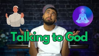 How to talk to God