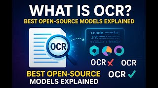 What is OCR? Discover the Best Open-Source Models