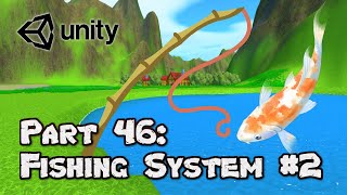 3D Survival Game Tutorial | Unity | Part 46 - Fishing System #2