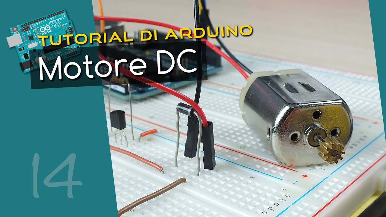 Tutorial Arduino Ita 14 Gestire Un Motore Dc Con Arduino Grazie Ad Un Transistor Youtube