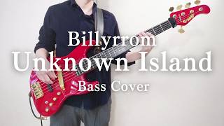 Unknown Island (Bass/TAB/Billyrrom) - Billyrrom