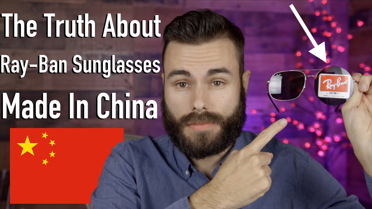 The Truth About Chinese Ray-Ban Sunglasses - YouTube