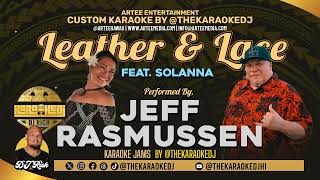 Jeff Rasmussen - Leather &amp; Lace ft. Solanna (KaraokeDJ)
