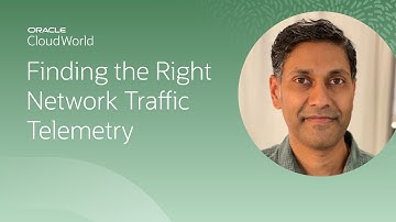Network traffic telemetry for security and operational insights | CloudWorld 2022