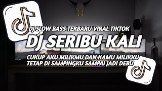 DJ 1000X (SERIBU KALI) TERBARU | FULL BASS REMIX VIRAL