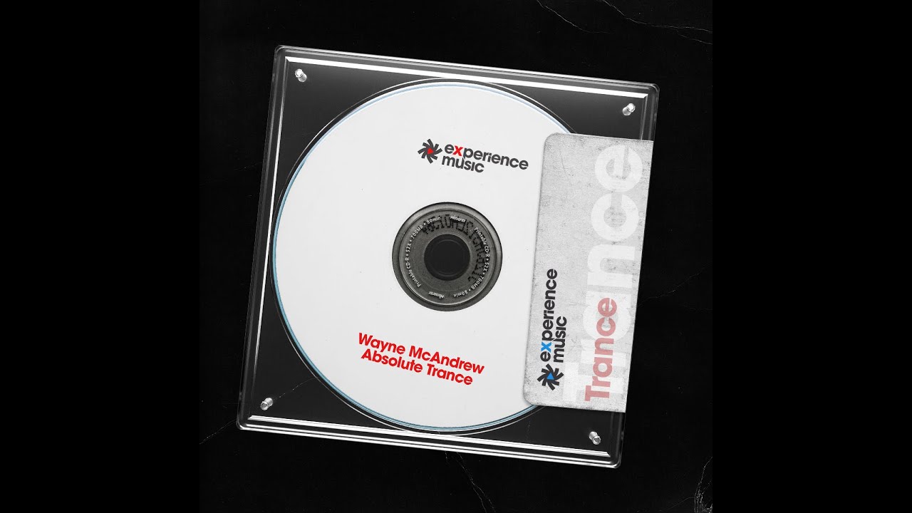 (Experience Trance) Wayne McAndrew - Absolute Trance Ep 012