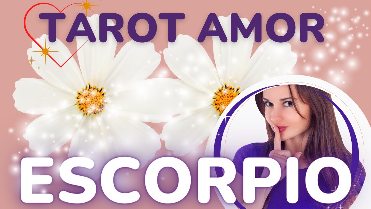 💞ESCORPIO♏MARCADO EN TU DESTINO UN NUEVO AMOR QUE CAMBIARA TU VIDA PARA ...