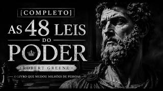 [COMPLETO] As 48 Leis do Poder | Robert Greene | O Livro Que Mudou Milhões de Pessoas