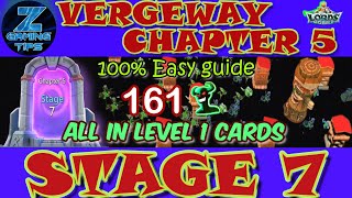 Verge Guardians Chapter 5 Stage 7 (All Level 1 Cards) | Lords Mobile Vergeway Chapter 5 Stage 7