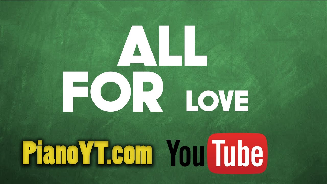 All for love Bryan Adams Piano