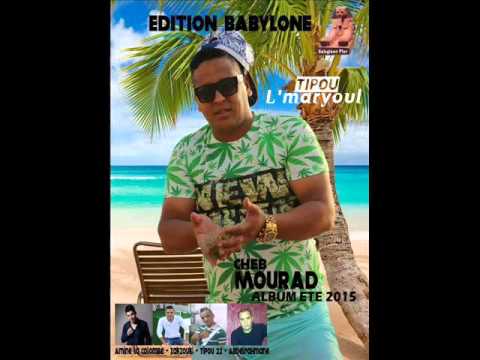 Cheb Mourad Avec Zakzok 2015   Walah Ma Madamti éXcLu Tipou L'maryoul