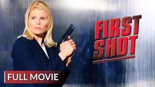 FIRST SHOT | English Full Movie | Action Movie | Hollywood English Movie