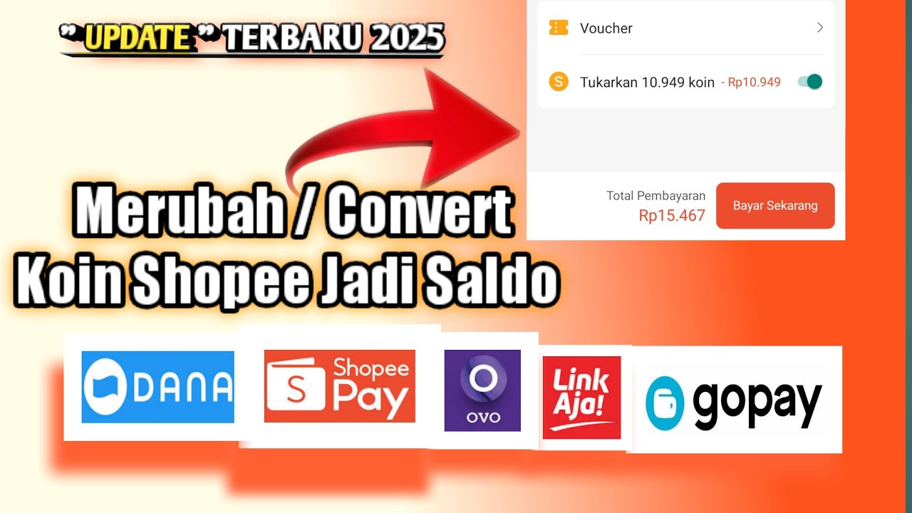UPDATE TERBARU 2025 Cara Ubah Koin Shopee Jadi Saldo ShopeePay,E wallet Dana,OVO,Gopay,Linkaja,Dll