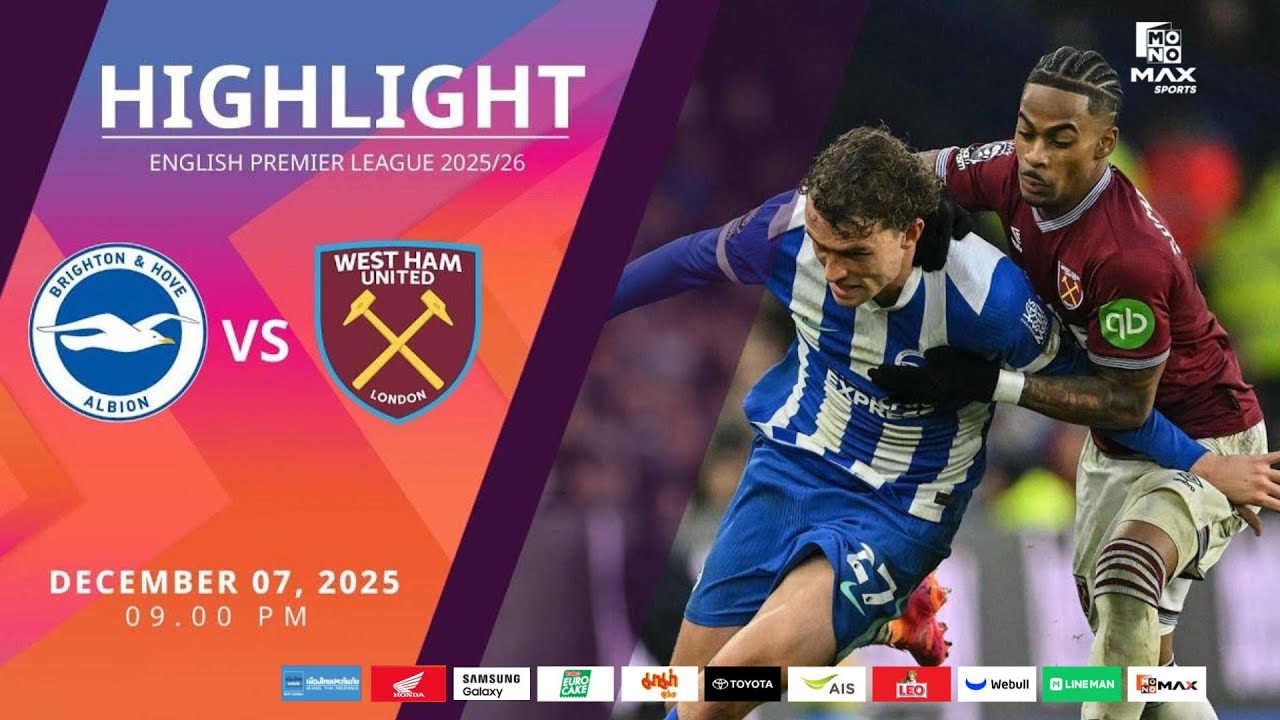 [Highlight] PremierLeague : ไบรท์ตัน vs เวสต์แฮม (07-12-68)