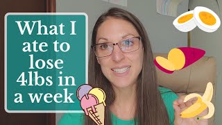 Foods I ate to lose weight quickly / -4 lbs in a week