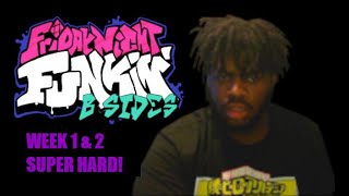 THAT WAS ACTUALLY HARD! WEEK 1 & 2 (FRIDAY NIGHT FUNKIN' B SIDE)