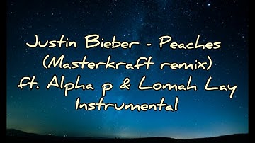 Justin Bieber - Peaches (Masterkraft Remix) ft. Alpha P & Omah Lay 