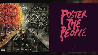 III Adventures Out There (AJR x Foster The People Mashup)