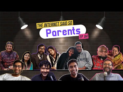 The Internet Said So | EP 84 | Parents