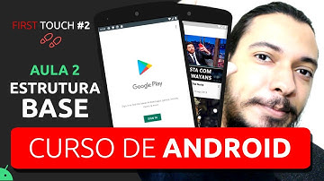 ANDROID STUDIO: CRIANDO NOSSO PRIMEIRO APLICATIVO - PASTAS ANDROID | FIRST TOUCH #2